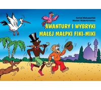 Les mésaventures et les pitreries du petit singe Fiki-Miki