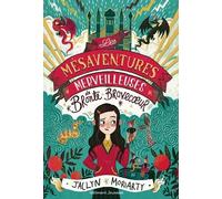 Les Mésaventures merveilleuses de Brontë Bravecoeur - Jaclyn Moriarty - Gallimard jeunesse - broché - Roman junior