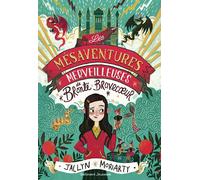 Les Mésaventures merveilleuses de Brontë Bravecoeur