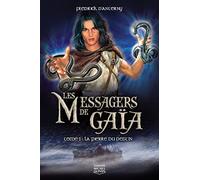 Les messagers de Gaïa - tome 1 la pierre du destin (01)