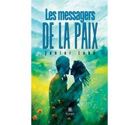 Les messagers de la paix - Junior Loko - Le Lys Bleu - broché - Roman