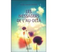 Les messagers de l'au-delà Sylvie Lorain-Berger (Auteur)