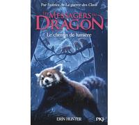 Les Messagers du Dragon, Cycle 1 - Tome 5 : Le chemin de lumière - aventure - pandas
