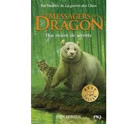 Les Messagers du Dragon - Cycle I, Tome 02 : Une rivière de secrets (2)