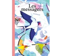 Les messagers - Lucie Brunellière - L'agrume - cartonné - Album jeunesse