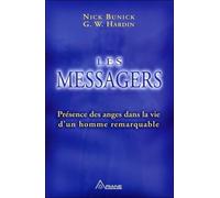 Les Messagers - Présence des anges dans la vie d'un homme remarquable