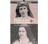 Les messages d'amour de jesus a gabrielle Pierre Descouvemont (Auteur)