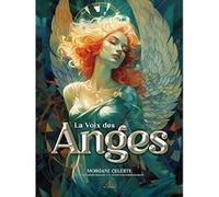 Les messages des anges Morgane Céleste (Auteur)