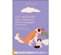 Vanessa Demouy – Les messages des animaux pour les accompagner en fin de vie – Broché