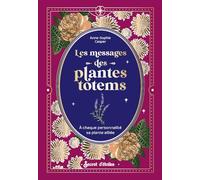 Les messages des plantes totems