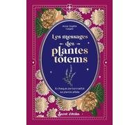 Les messages des plantes totems