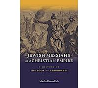 Les messies juifs dans un empire chrétien