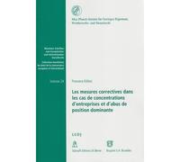 Les mesures correctives dans les cas de concentrations d'entreprises et d'abus d - Këllezi p. - Staempfli - broché - Etude