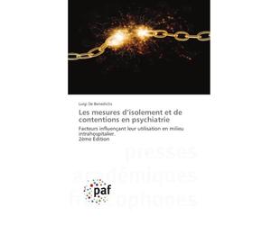 Les mesures d'isolement et de contentions en psychiatrie