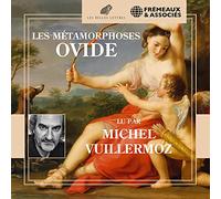 Ovide – Les Métamorphoses – Lu par Michel Vuillermoz (traduction Georges Lafaye) – CD
