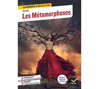 Les Métamorphoses Avec un groupement thématique « La métamorphose dans la littérature et dans les arts » - Ovide - Hatier - broché - Scolaire / Universitaire