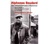 Les Métamorphoses d'Alphonse - Alphonse Boudard - Robert Laffont - broché - Roman