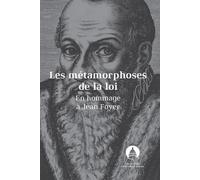 Les métamorphoses de la loi En hommage à Jean Foyer - Catherine Puigelier - Panthéon-Assas - broché - Etude