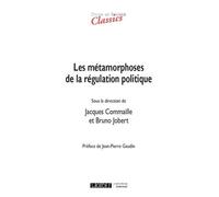 Les métamorphoses de la régulation politique - 2019 - Jacques Commaille - Lgdj - Livre