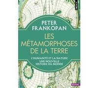 Les Métamorphoses de la Terre Peter Frankopan (Auteur)