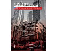 Les Métamorphoses des Etats-Unis depuis 1965