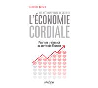 Les métamorphoses du coeur ou L'économie cordiale