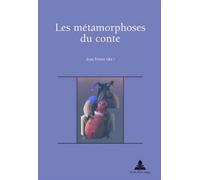 Les métamorphoses du conte