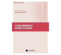 Les Métamorphoses Du Droit Du Travail