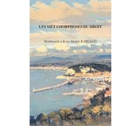 Les métamorphoses du droit Hommage à Jean-Marie Rainaud - Collectif - L'harmattan - broché - Etude