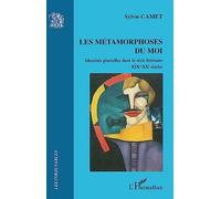 Les métamorphoses du moi