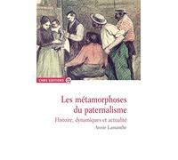 Les métamorphoses du paternalisme