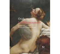 Les Métamorphoses - Les plus belles histoires illustrées par la peinture baroque