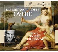 Les métamorphoses Lu par michel vuillermoz (traduction georges lafaye © les belles lettres) - Ovide - Frémeaux & Associés - Texte lu (CD) - Textes lus CD