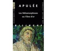 Les Métamorphoses Ou l'Ane d'or - Apulée - Belles Lettres - broché - Essai