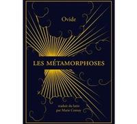 Les métamorphoses Ovide (Auteur), Marie Cosnay (Traduction)