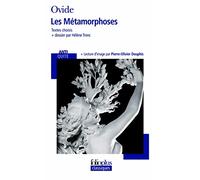 Les Métamorphoses: Textes choisis