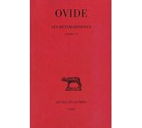 Les Métamorphoses - Tome 1, Livres I-V