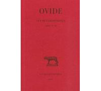 Les Métamorphoses - Tome 3, Livres Xi-Xv