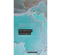 Les métaux critiques Quel(s) chemin(s) pour l'Europe ? - Véronique Cabiaux - Academie Royale Sciences Lettres - Poche - Essai