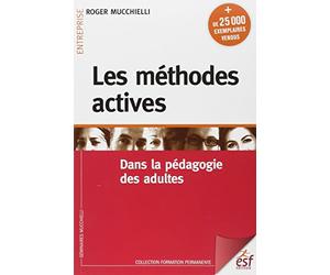 Les méthodes actives dans la pédagogie des adultes