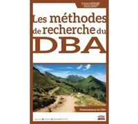 Les méthodes de recherche du DBA Nathalie Mitev (Auteur), L. Martin Cloutier (Auteur), Françoise Chevalier (Auteur)