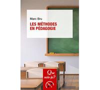 Les Méthodes en pédagogie - Marc Bru - Que Sais-Je - Poche - Etude
