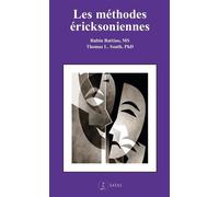 Les méthodes éricksoniennes - Rubin Battino - Satas - broché - Scolaire / Universitaire