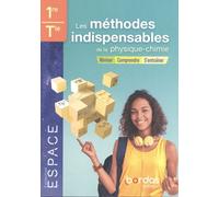 Les Méthodes Indispensables De La Physique-Chimie 1re-Tle - Edition 2021