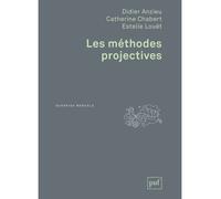 Les méthodes projectives - Catherine Chabert - Puf - broché - Etude