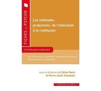Les méthodes projectives : de l'indication à la restitution: 11 fiches pour comprendre