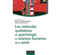 Les méthodes qualitatives en psychologie et sciences humaines de la santé