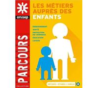Les métiers auprès des enfants