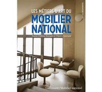 Les métiers d'art du Mobilier national Marie-Hélène Bersani (Auteur), Thierry Sarmant (Auteur)