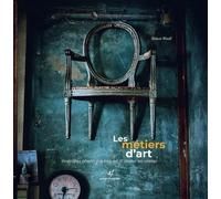 Les Métiers D'art - Itinéraire Photographique D'atelier En Atelier